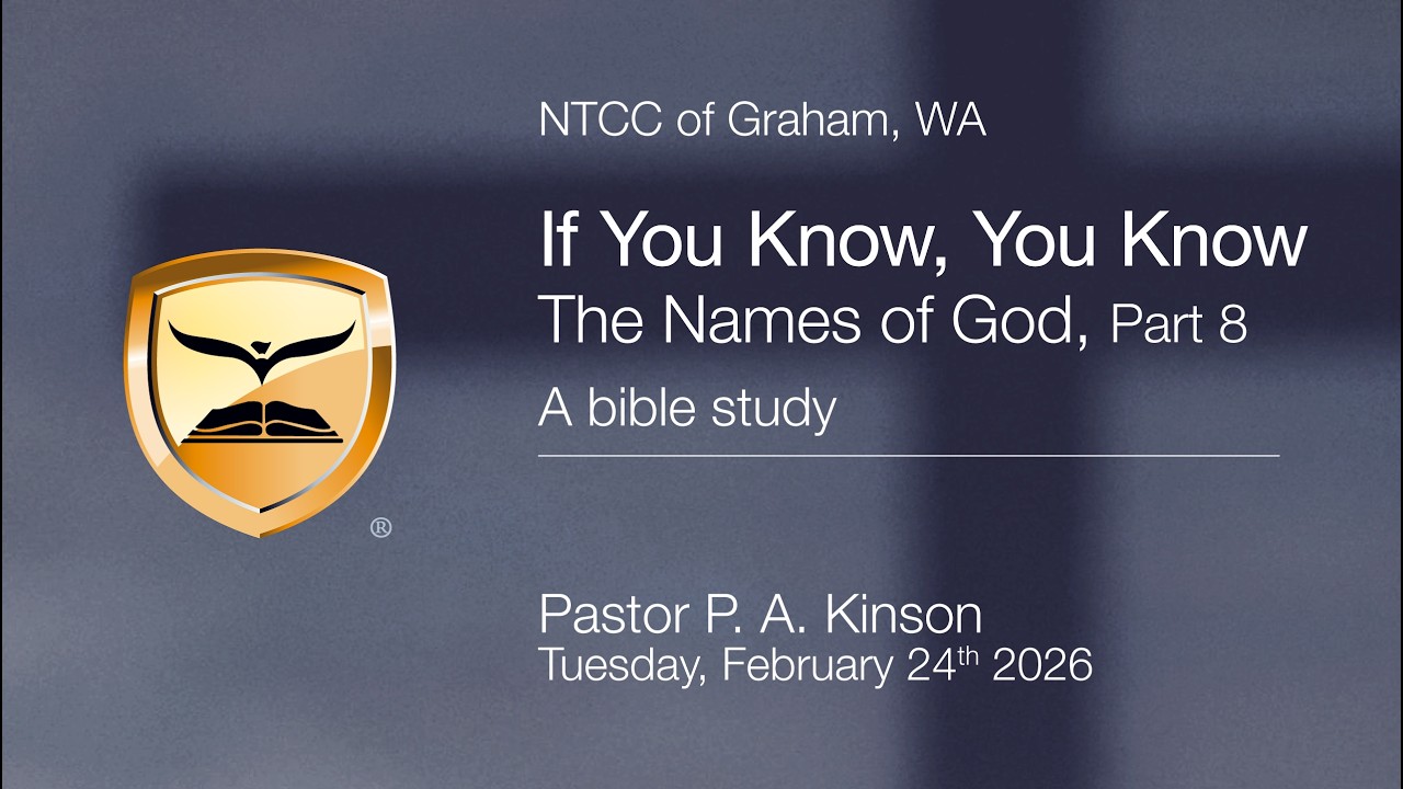 If You Know You Know (Part 8) | The Names Of God! | Bible Study | Pastor P. A. Kinson