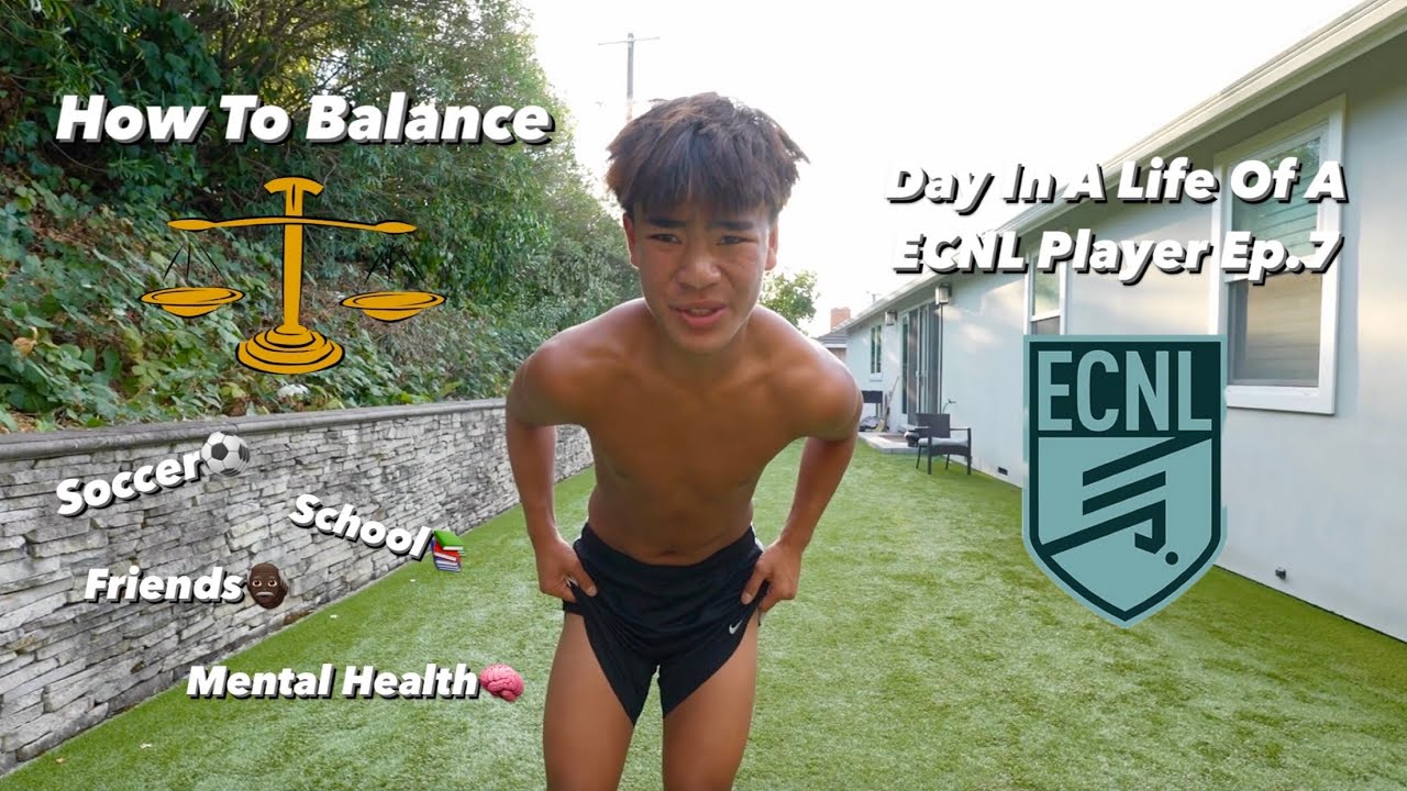 HOW I BALANCE SOCCER, SCHOOL, FRIENDS, MENTAL HEALTH (ECNL PLAYER VLOG)