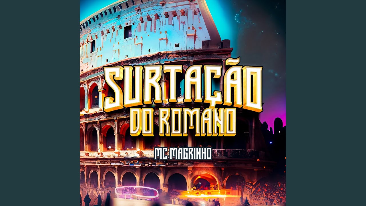 SURTAÇÃO DO ROMANO - PASSINHO DO ROMANO