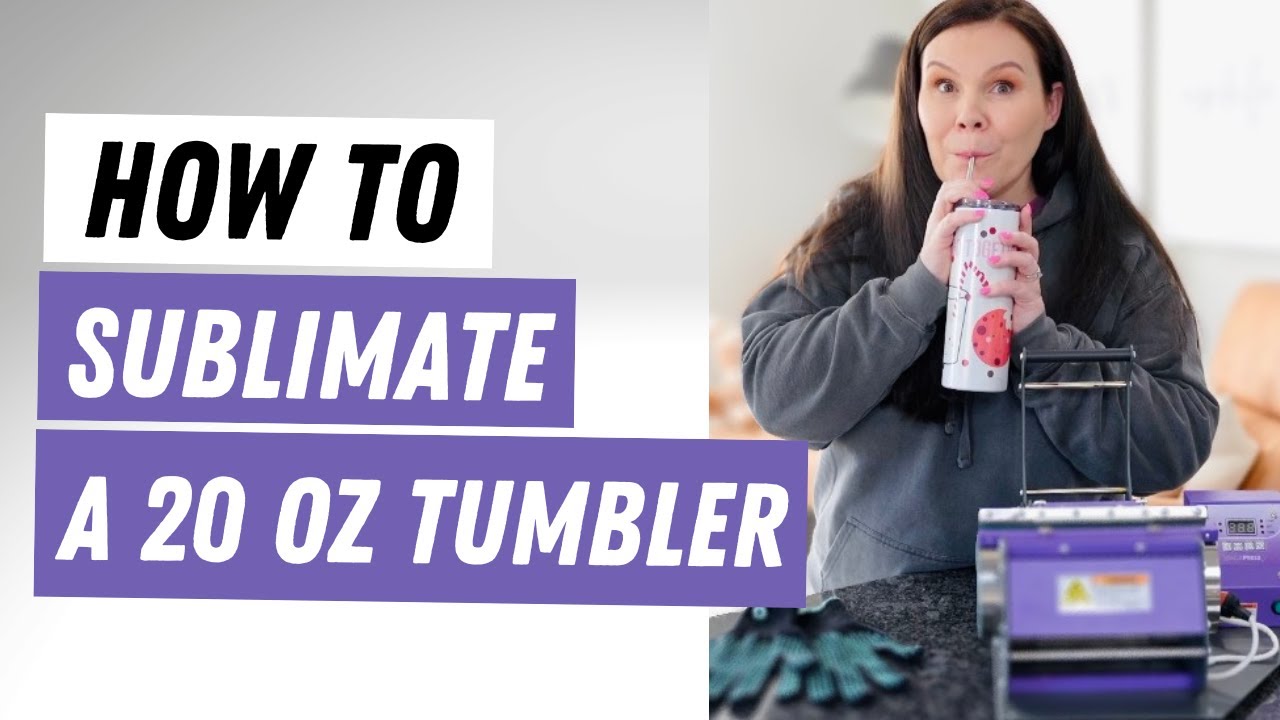 How To Sublimate A 20oz Tumbler In 5 Minutes!