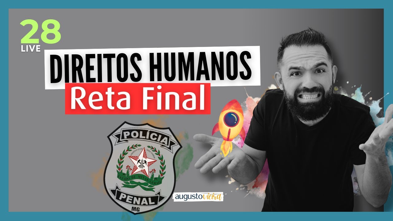 RETA FINAL I Polícia Penal I DIREITOS HUMANOS