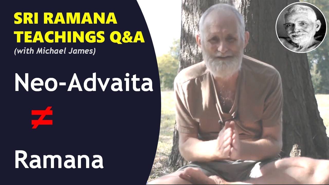 Does Neo-Advaita Distort Ramana Maharshi's Teachings?