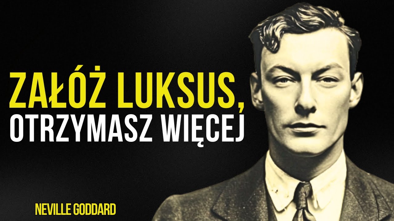 Jak cichy luksus może zmienić twoje życie (PRAWO ZAŁOŻENIA) | Neville Goddard Nauczyciel