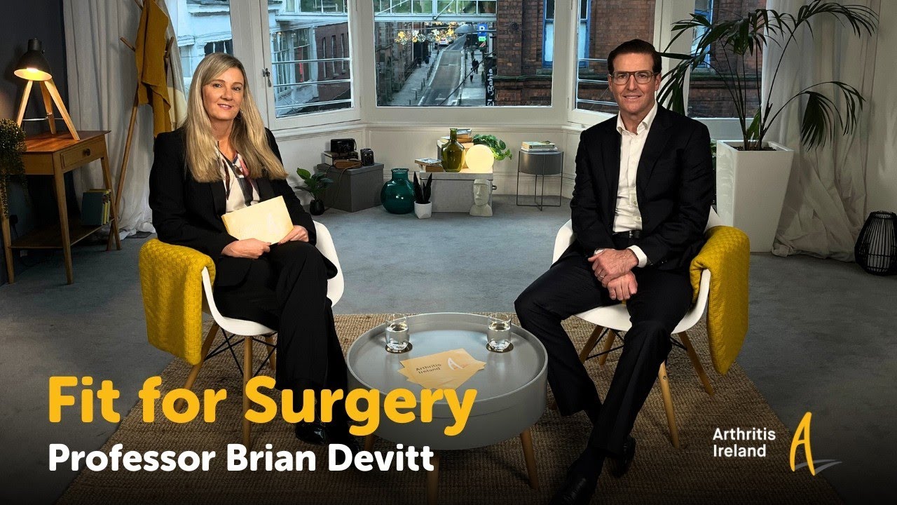 Fit for Surgery | Arthritis Ireland Conversation Series Episode 2 | Professor Brian Devitt