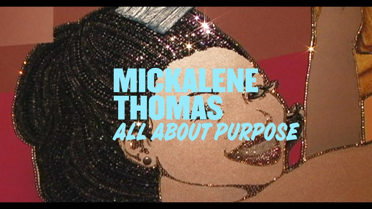 Mickalene Thomas on All About Purpose