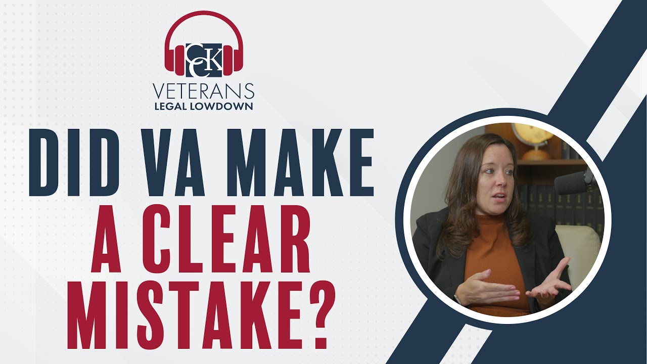 How to Reverse VA Decisions Years Later: Clear and Unmistakable Error