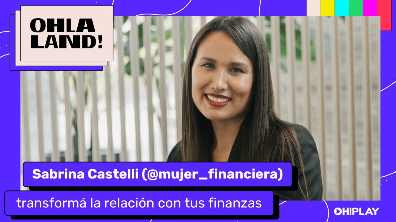 APRENDER A INVERTIR Y ALCANZAR TU INDEPENDENCIA FINANCIERA CON SABRINA CASTELLI@mujer_financiera