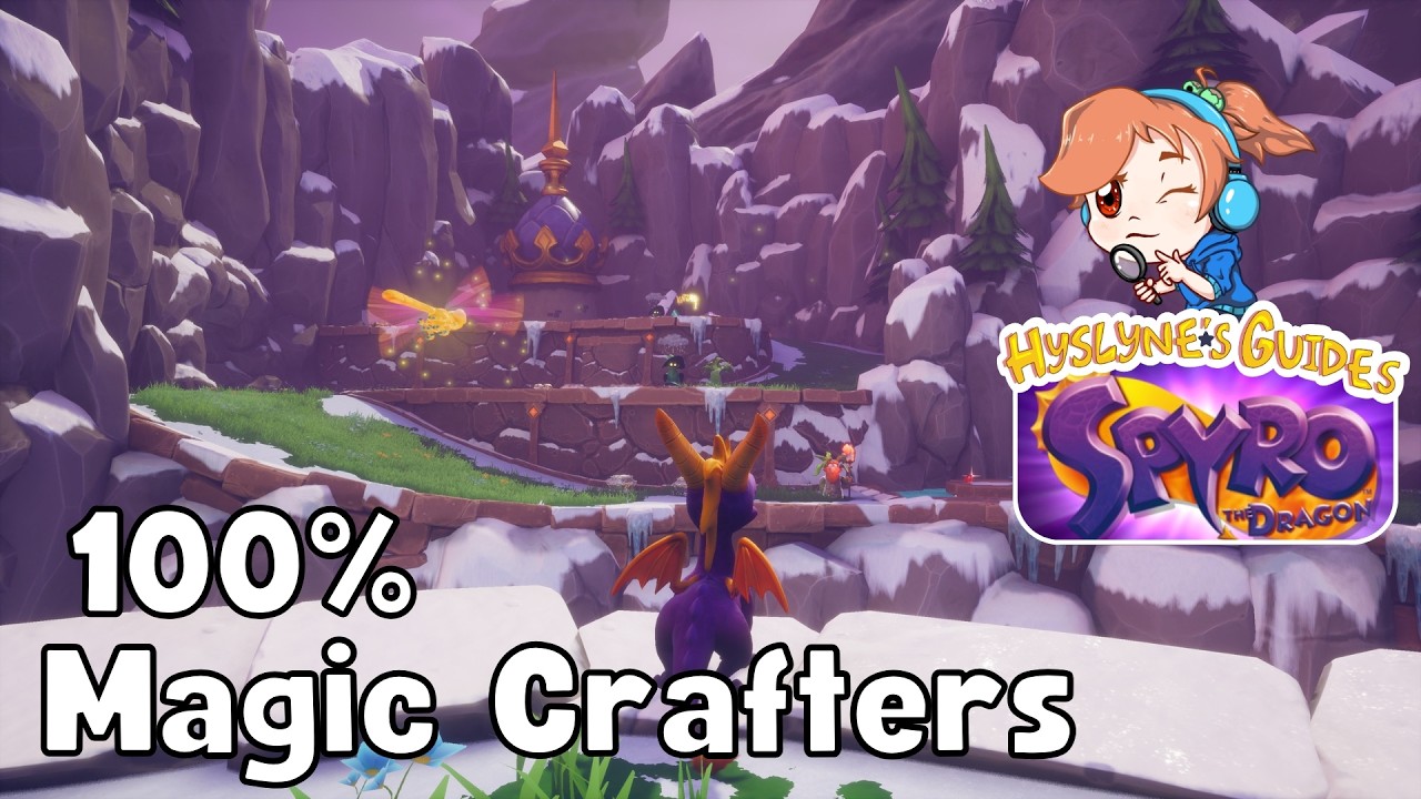 Spyro the Dragon (Reignited Trilogy) - World 3: Magic Crafters (100%) - [Hyslyne's Guides]
