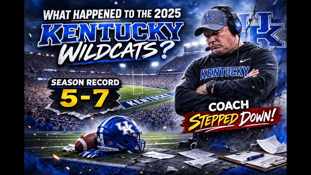 What Happened to The 2025 Kentucky Wildcats?