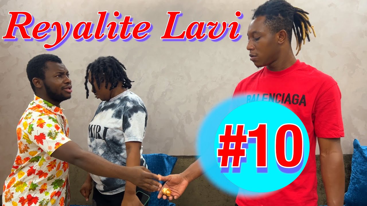 Reyalite Lavi #10 Ha bagay yo mangonmen nan men ti pap yo genle ap resi kenbe misye