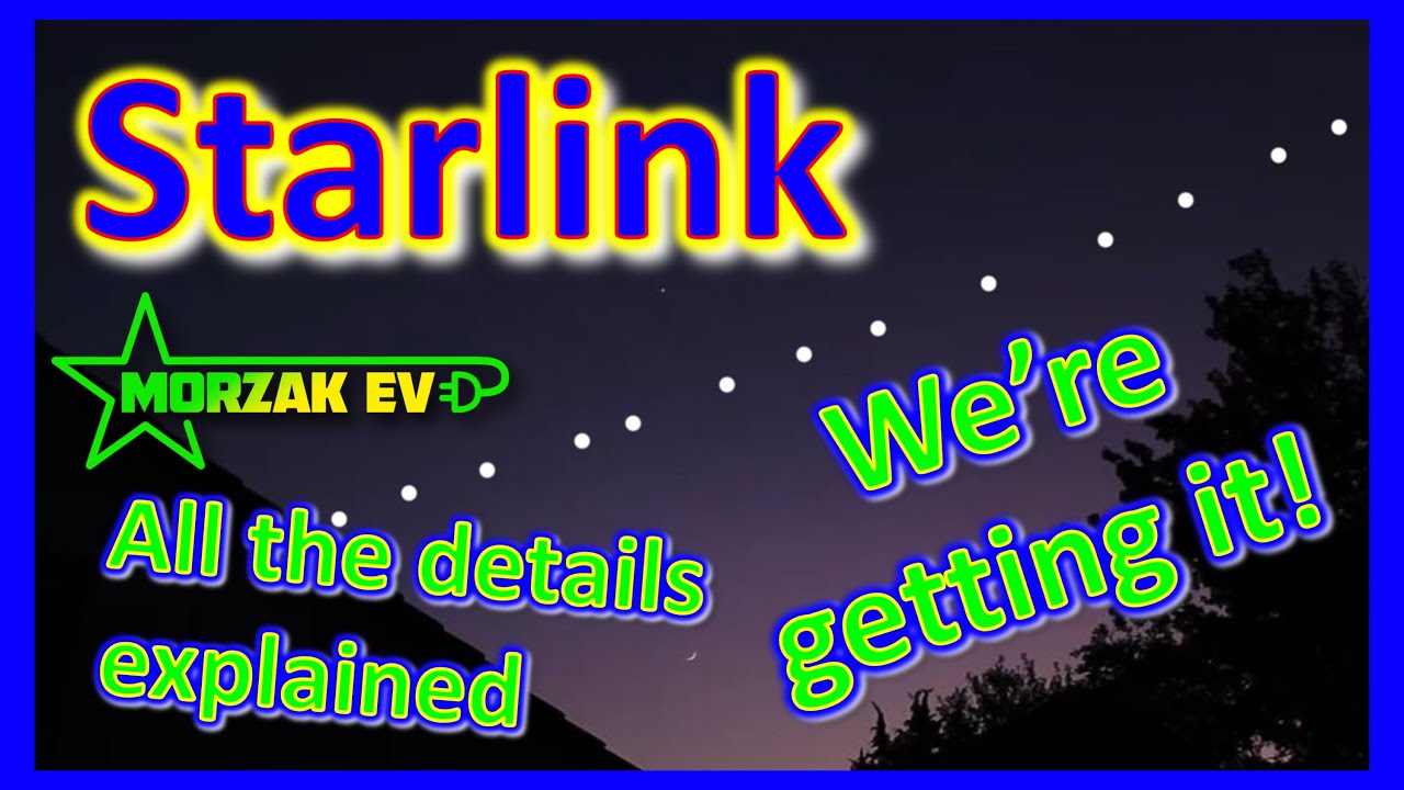 Starlink - What is it? How much is it? Why we're getting it? And how do you get it?