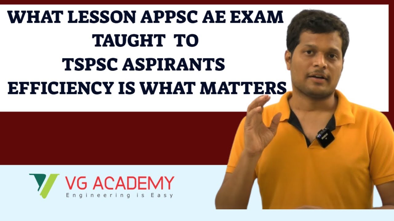 WHAT LESSON APPSC AE EXAM TAUGHT TO TSPSC ASPIRANTS | EFFICIENCY IS WHAT MATTERS