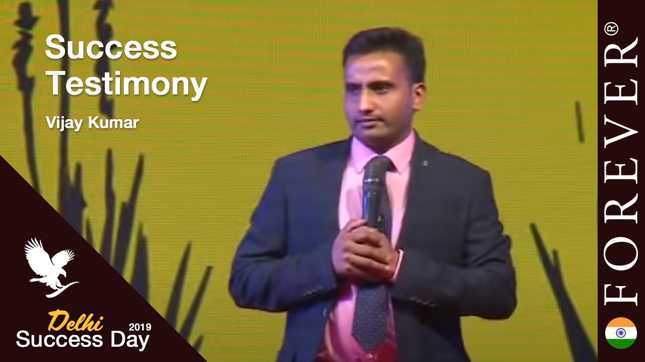 Success Testimony - Vijay Kumar | Delhi Success Day 2019 | Forever Living India