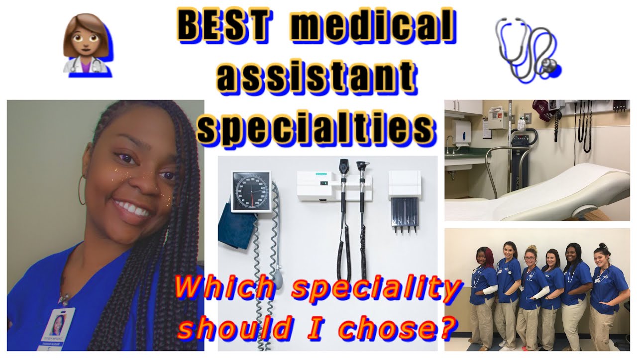 2021 TOP 15 MOST RATED BEST SPECIALITIES to work for medical assistant job + First entry level CMA
