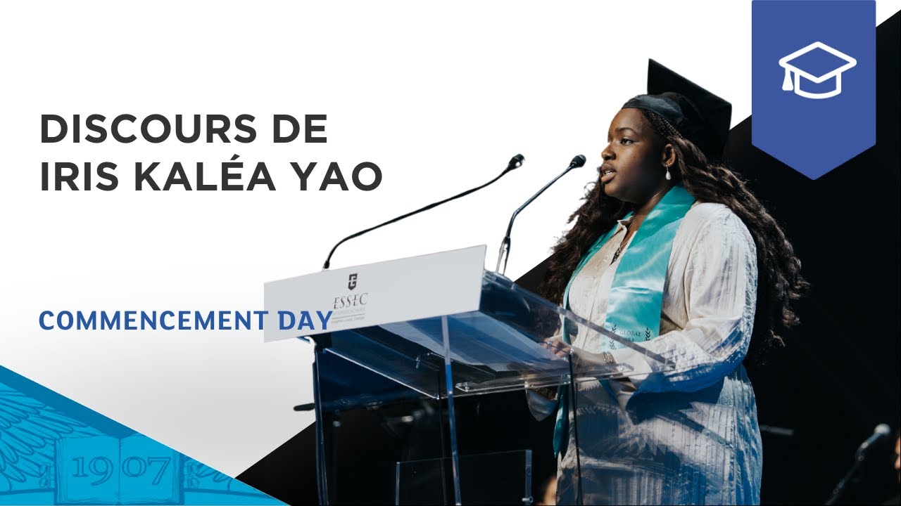 Discours de Iris Kaléa YAO étudiante emblématique du programme BBA | ESSEC Commencement Day 2024