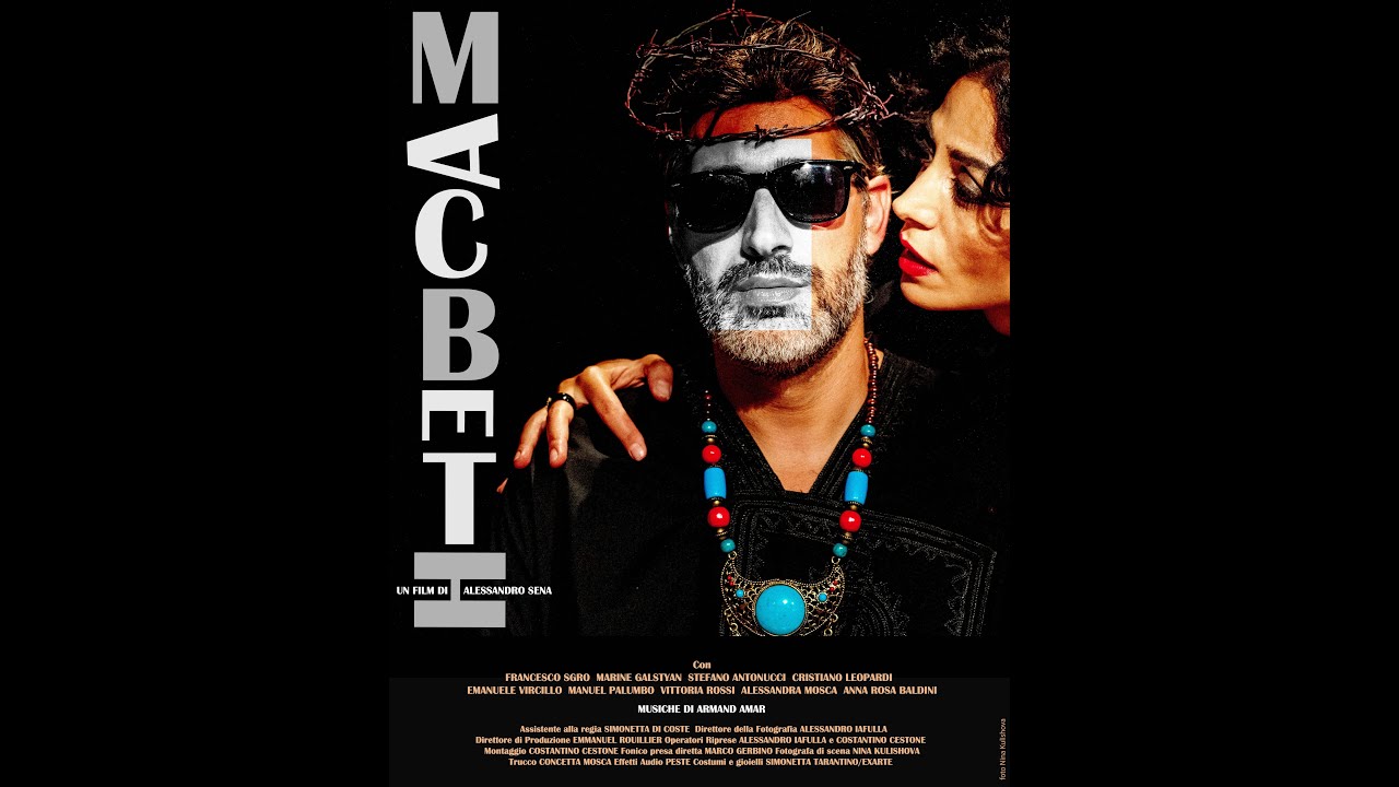 MACBETH_ Trailer_ Regia Alessandro Sena