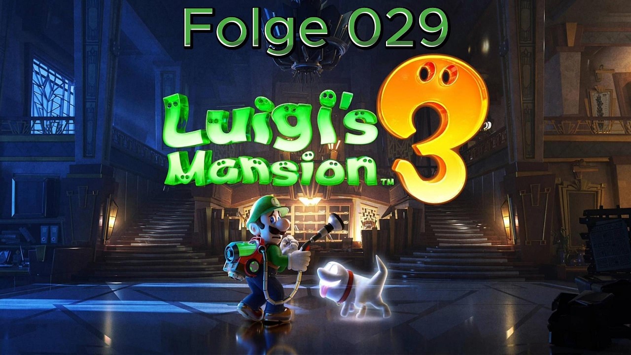 Luigis Mansion 3 Letsplay #029 ZURÜCK IM ASSI-KELLER! 😤