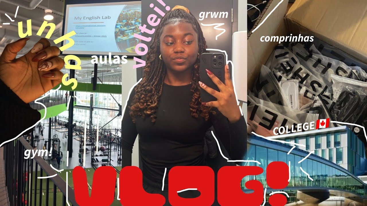 VLOG: primeiro dia de aulas no CANADÁ!🇨🇦(MAINTENANCE 🧖‍♀️+ GRWM  + COMPRINHAS🛍️)