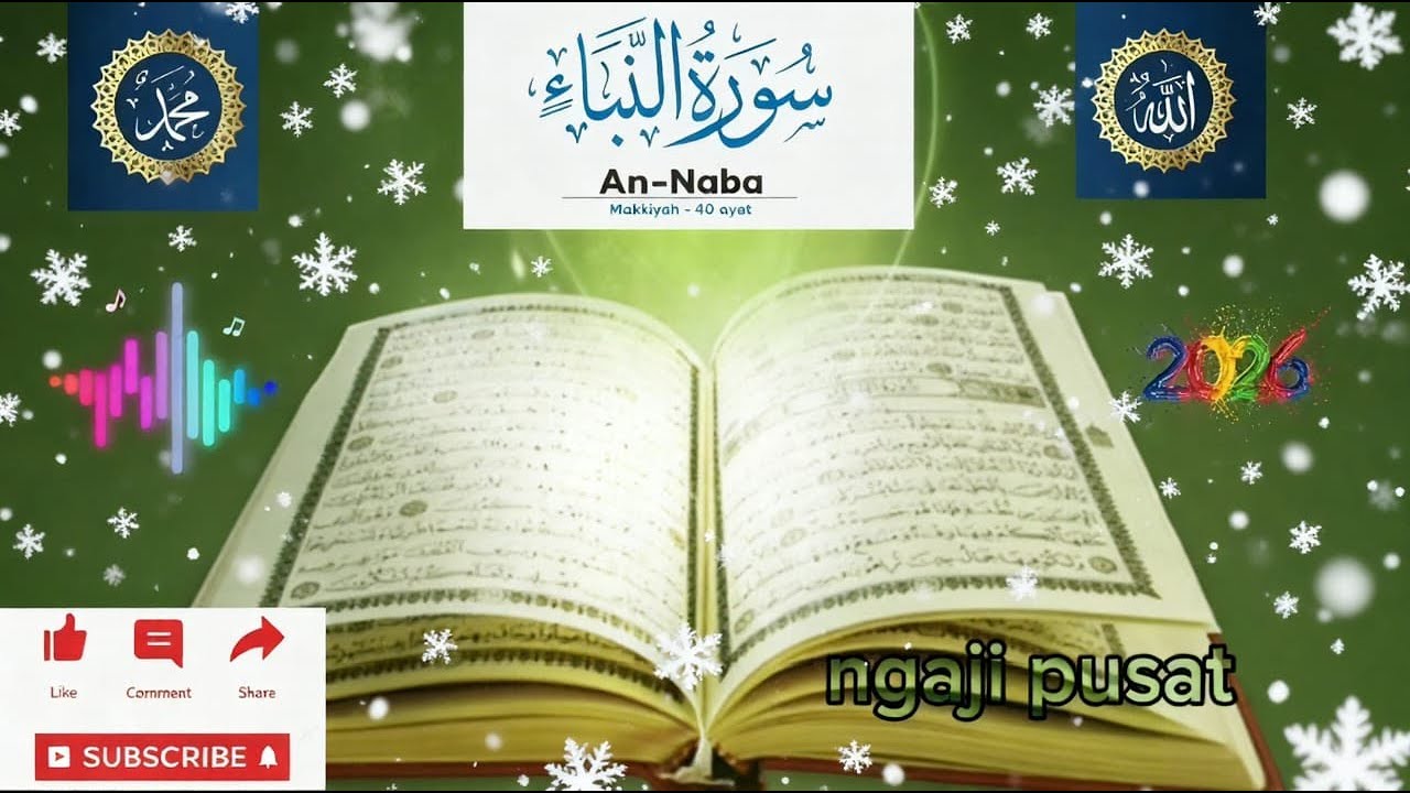Alhamdulillah KEBAHAGIAAN KITA SURAT AN-NABA' PALING MERDU 2026 – PENYEJUK HATI DI BULAN RAMADHAN 🌙