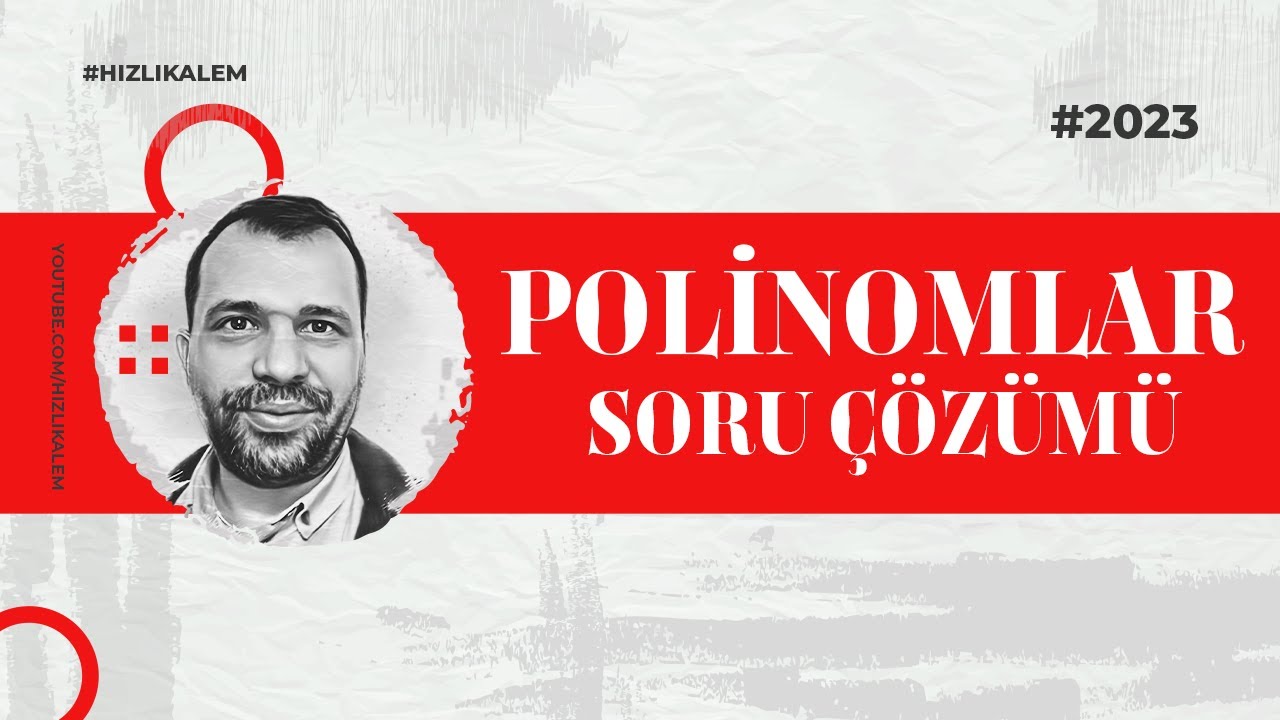 Polinomlar Soru Çözümü - Çıkmış Sınav Sorularına Benzer - 2023 #polinomlar
