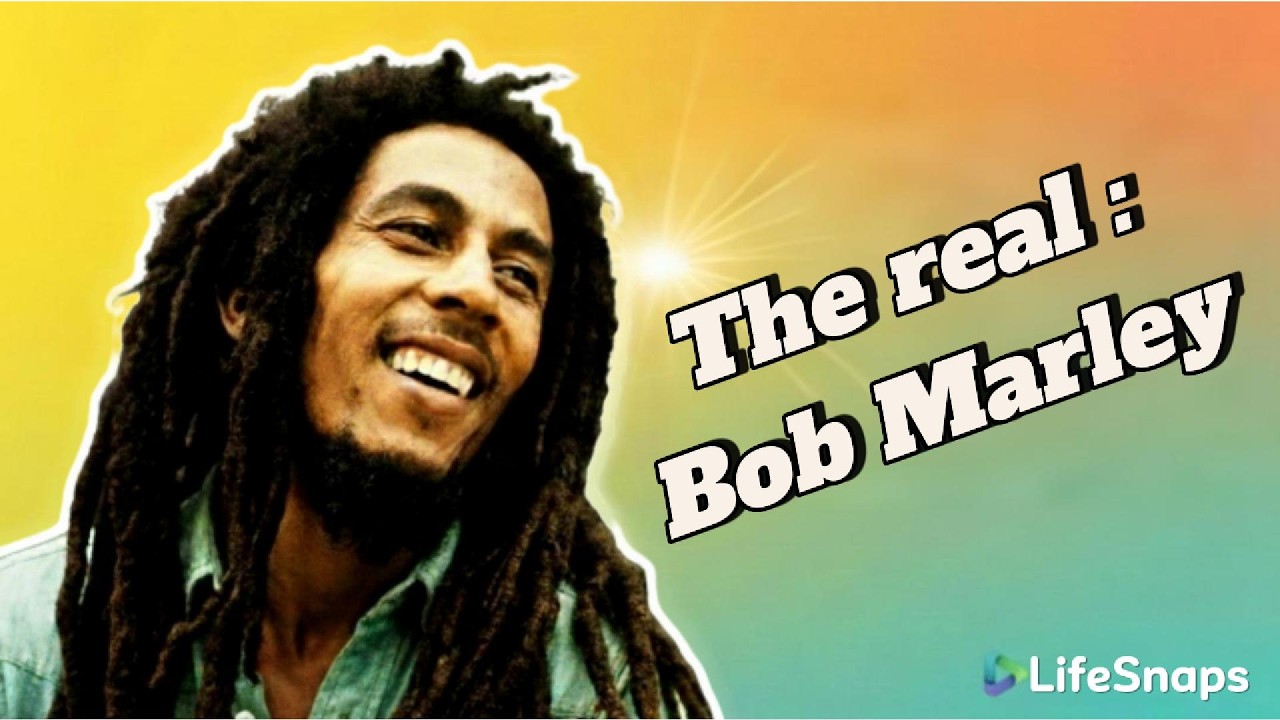 The Real Bob Marley : the Untold Story of the Reggae Legend | Black Lite | LifeSnaps