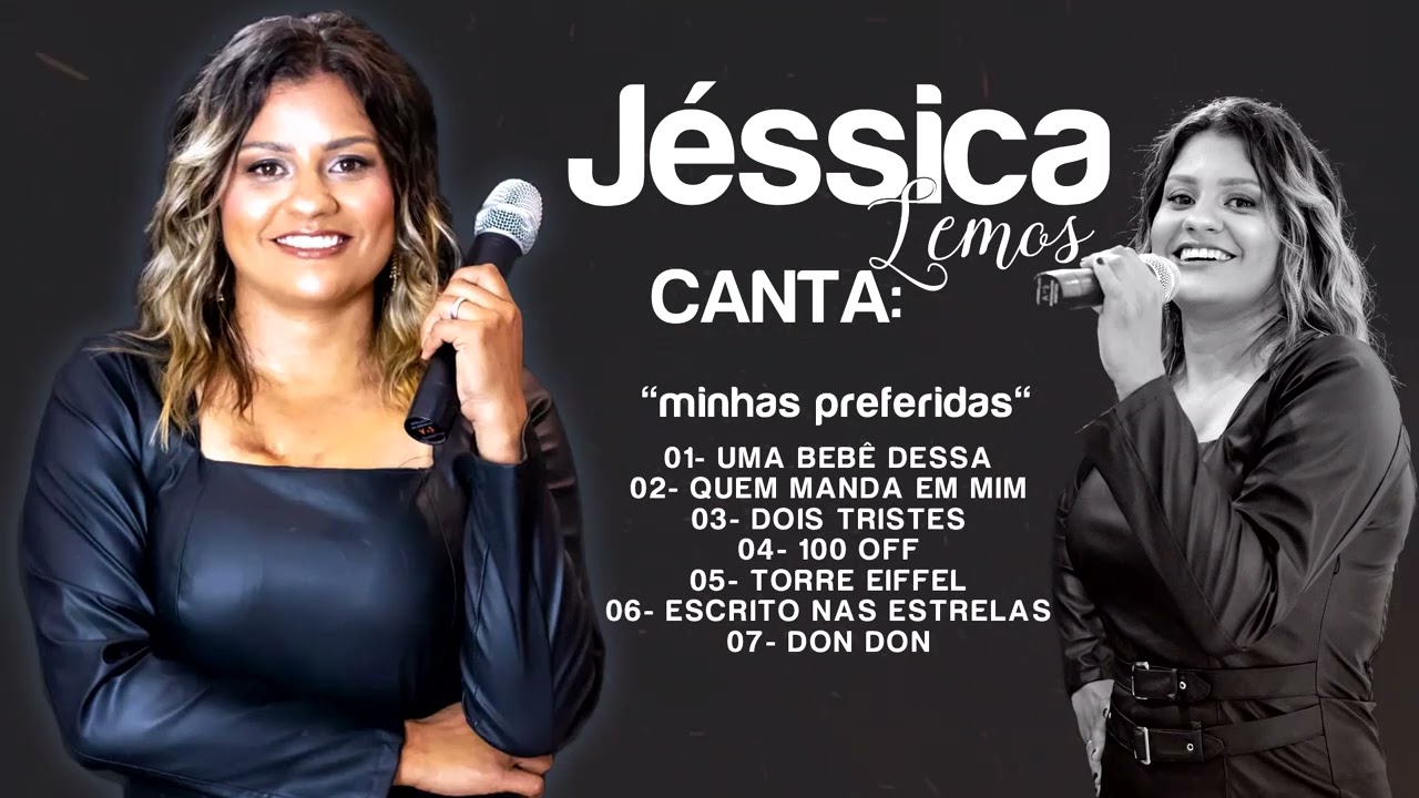 J&eacute;ssica Lemos/ Minhas Preferidas