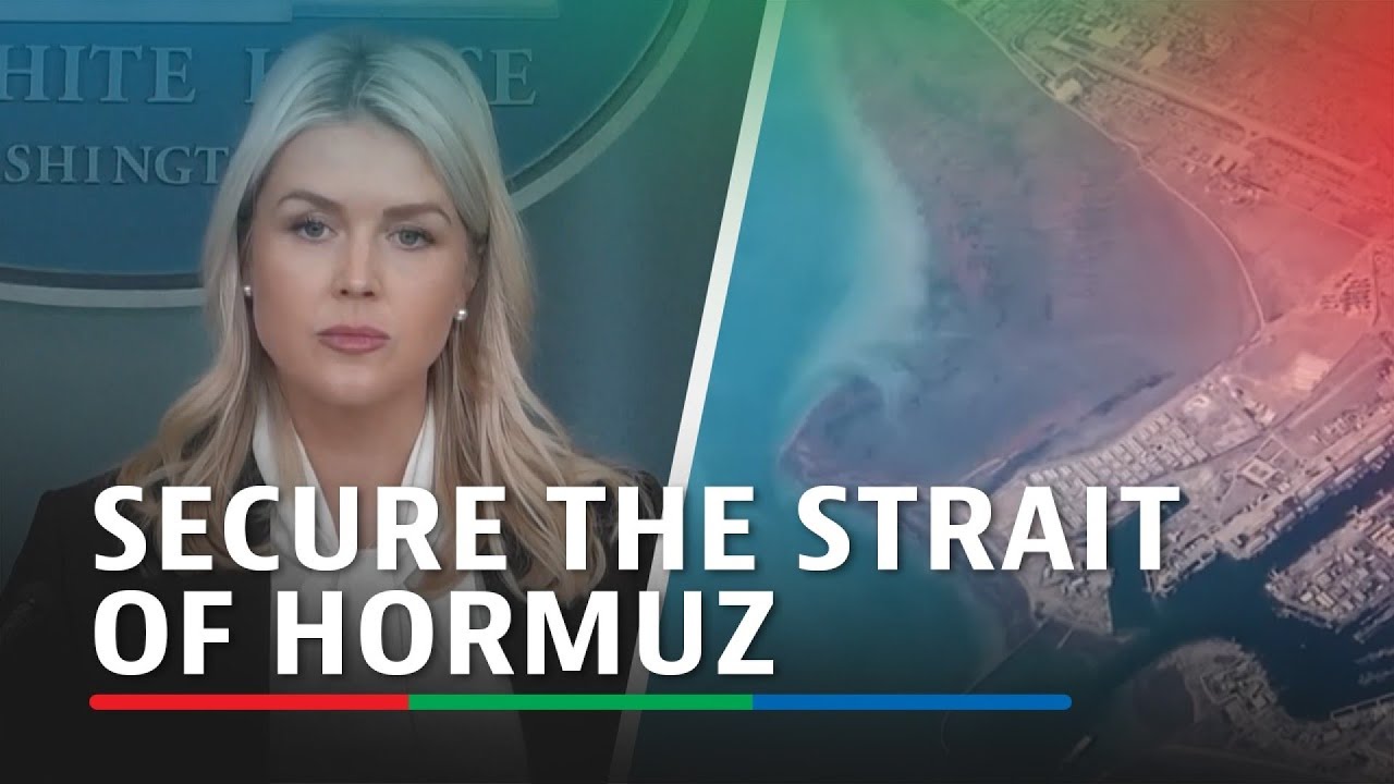 US working on plan to secure Strait of Hormuz, White House says