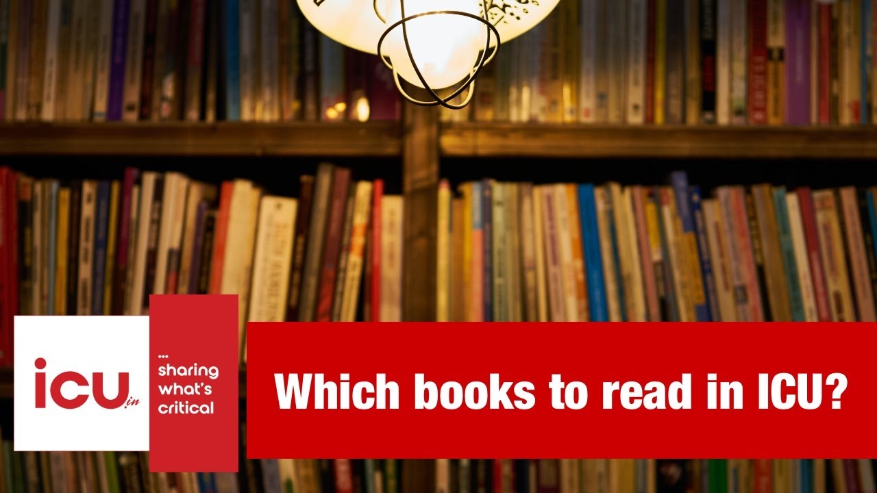 Which books to read in ICU ?