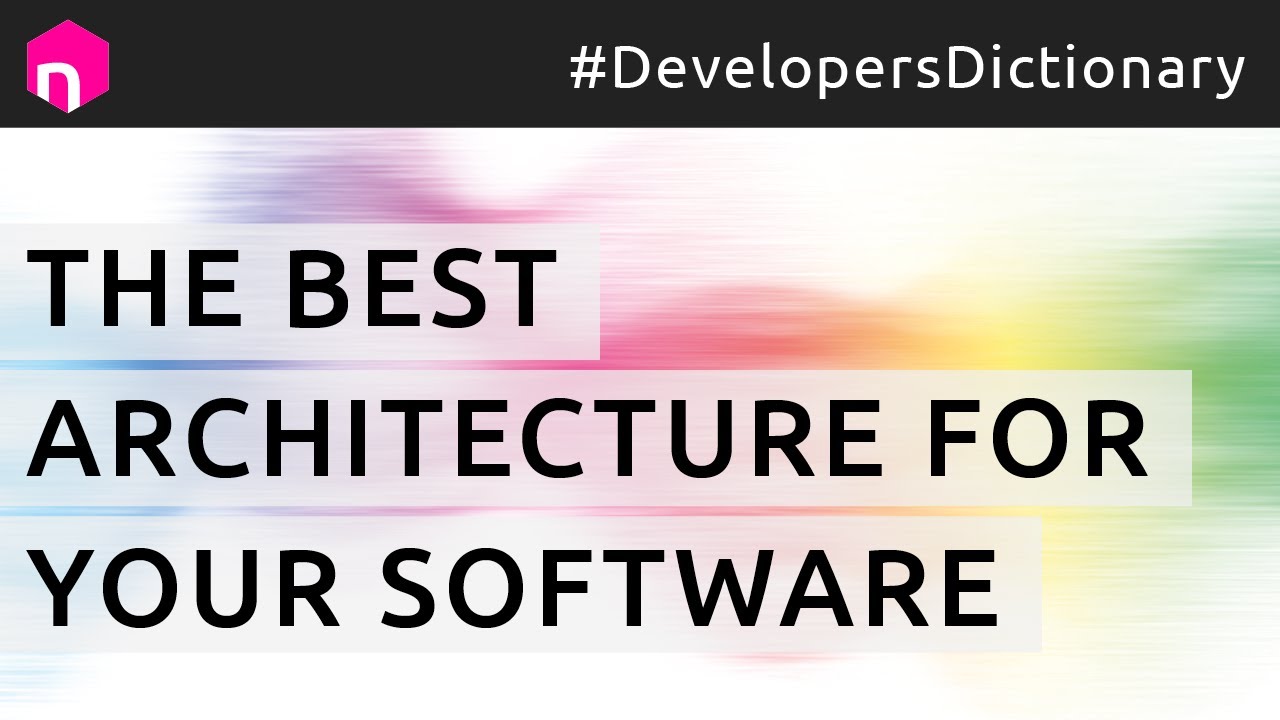 The best architecture for your software // English