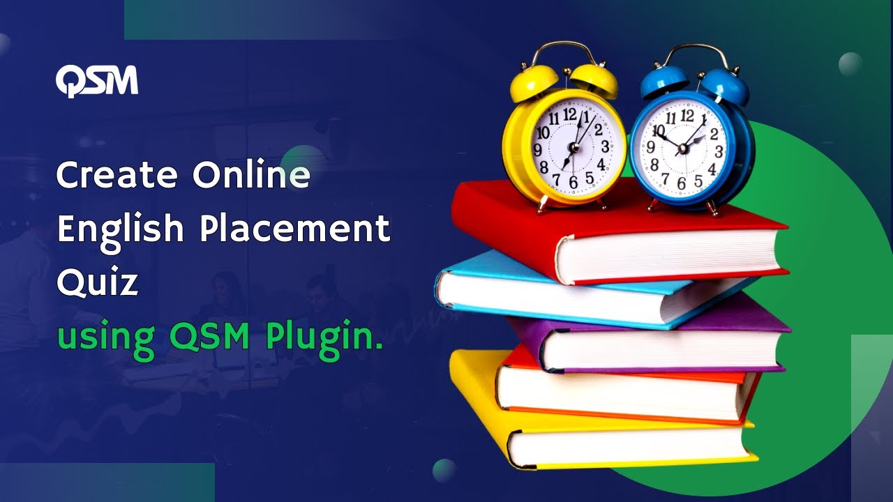 How to Create English Placement Quiz using QSM Plugin