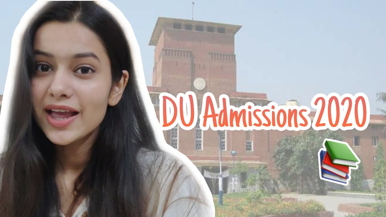 EVERYTHING you need to know about Delhi University Admissions 2020| first cut-off list 2020