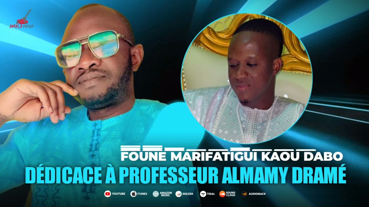 Foune Marifatigui Kaou DABO Nouveau single dedicace Almamy Drame