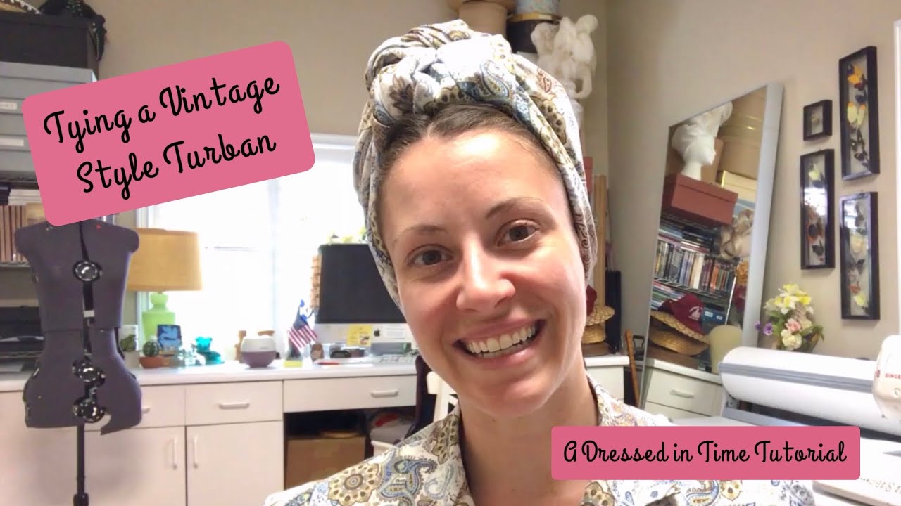 Vintage Turban Tutorial  ||  How I Tie My Vintage Style Head Scarves