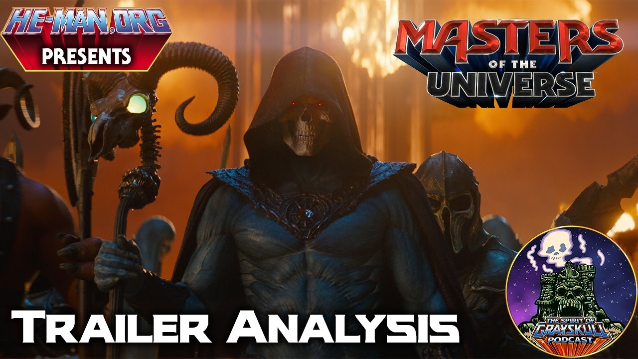 The Official Spirit of Grayskull Podcast Presented by He-Man.org: MOTU Movie Trailer Analysis