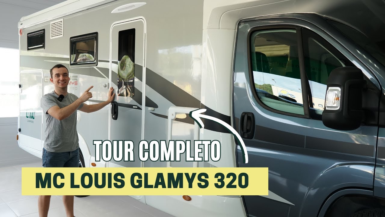 Autocaravana MC LOUIS GLAMYS 320 🚐 TOUR COMPLETO ‼️ Súper versátil