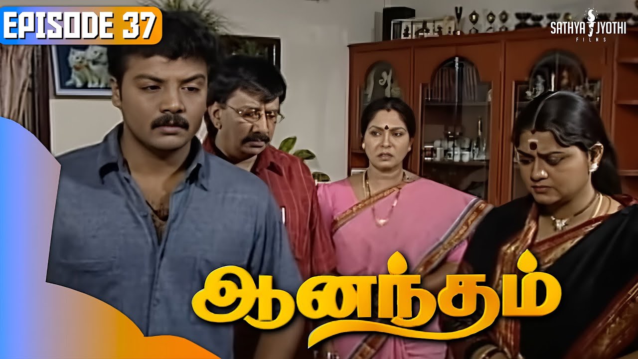 Anandham | ஆனந்தம் - Episode 037 | Sukanya | Sathya Jyothi