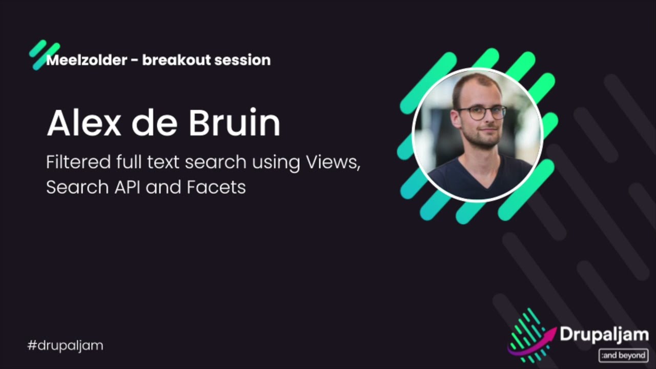 Alex de Bruin - Filtered full text search using Views, Search API and Facets