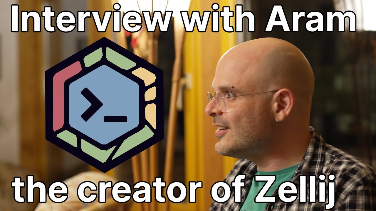 Interview of Aram the maintainer of Zellij