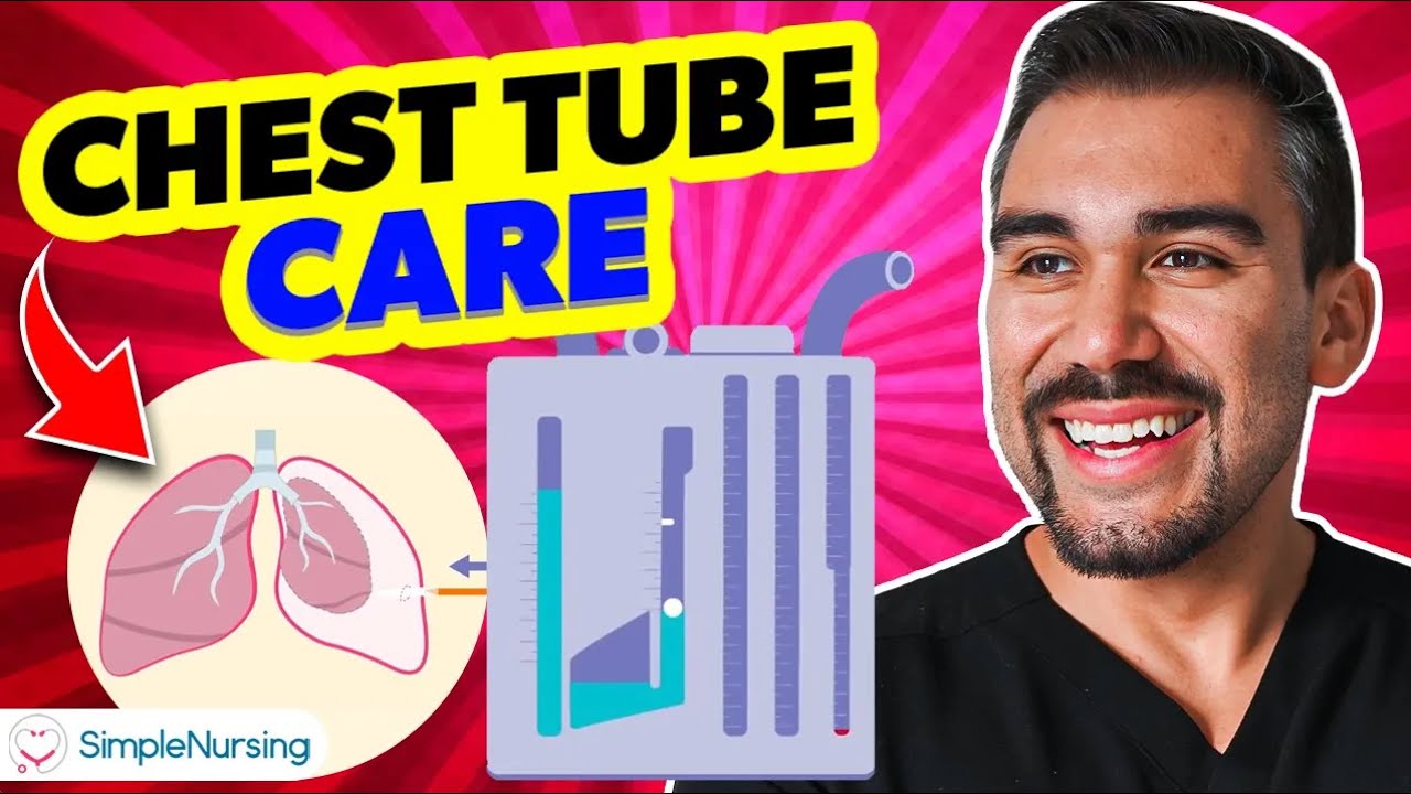 Chest Tubes - Nursing Management & Assessment NCLEX RN & LPN