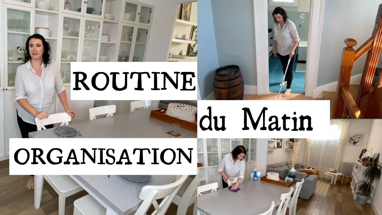 MORNING ROUTINE/Famille -Ménage motivant- Nettoyage motivant/Organisation/Astuces/Routines/Rangement