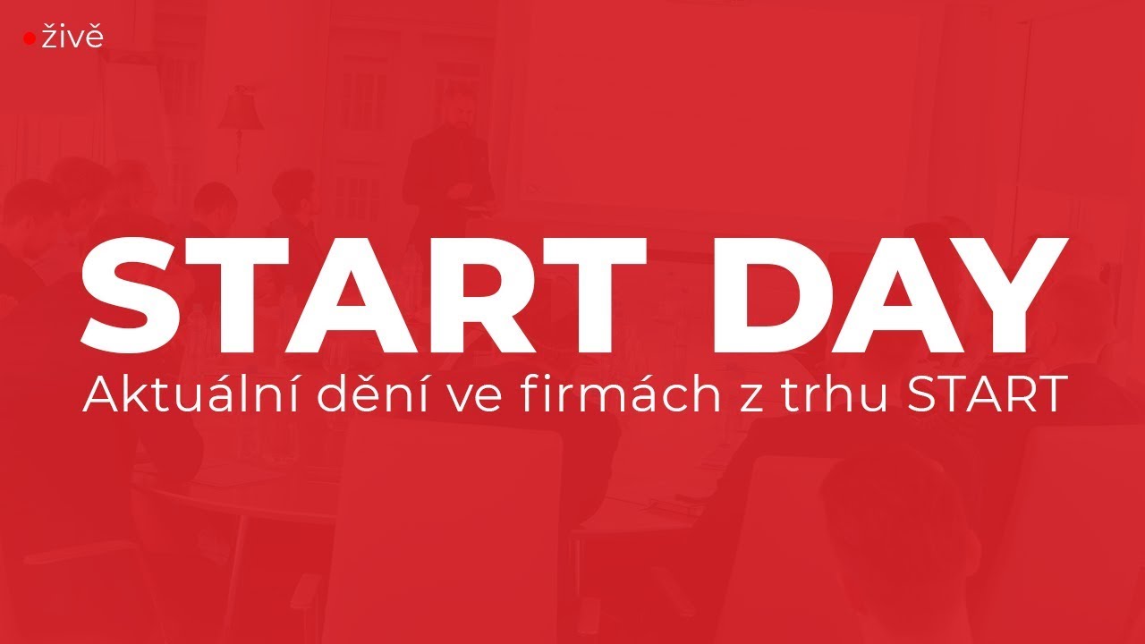 START DAY - Aktuální dění ve firmách z trhu START