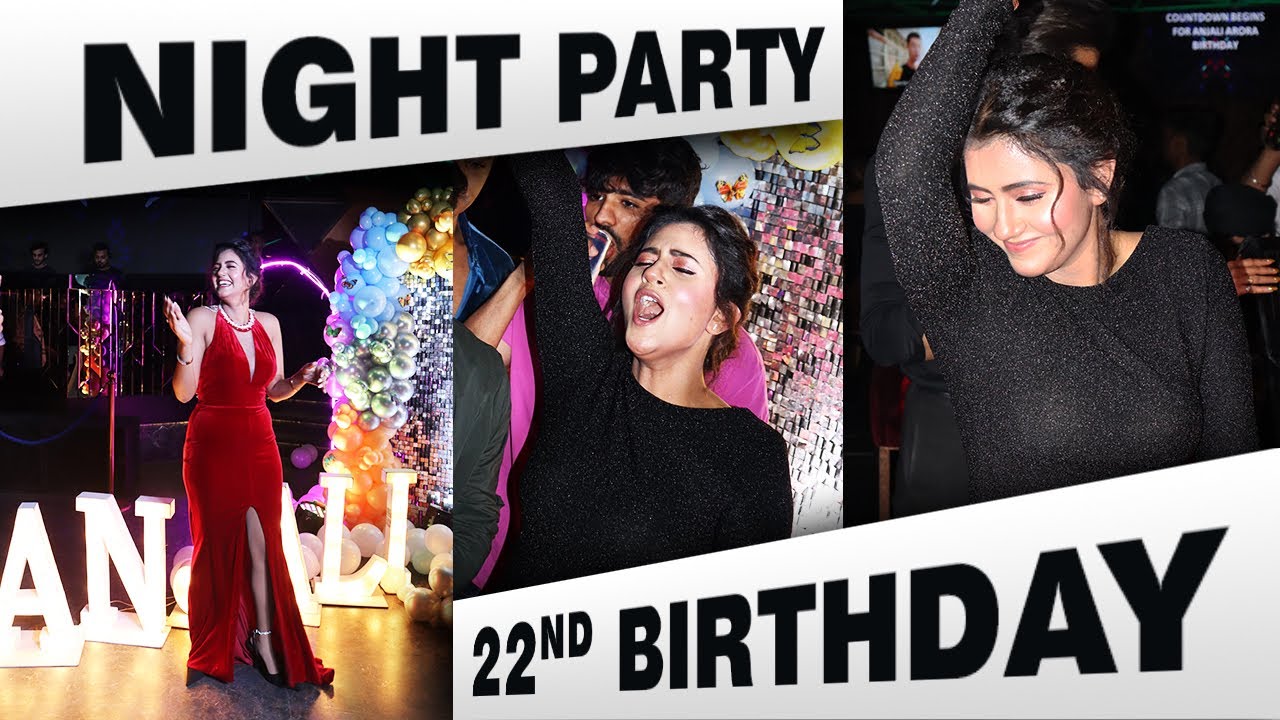 It’s my birthday 🥳 turning 22 | Anjali Arora birthday bash in mumbai 🔥| birthday vlog
