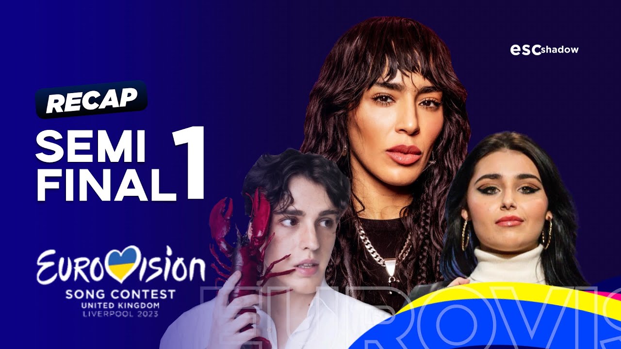 Eurovision 2023: Semi Final 1 - Recap