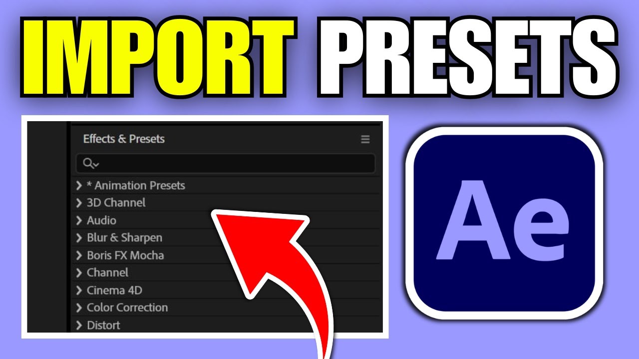 How To Import Presets in Adobe After Effects