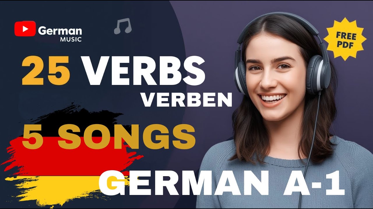 25 wichtigste deutsche Verben A1 🎵 Deutsch lernen mit 5 Songs  kompletter A1 Kurs