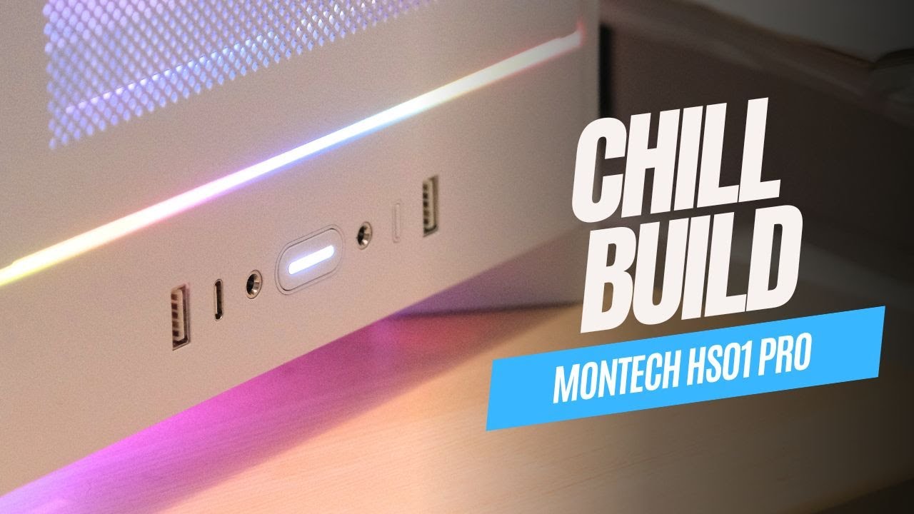 Chill Build: Montech HS01 Pro White