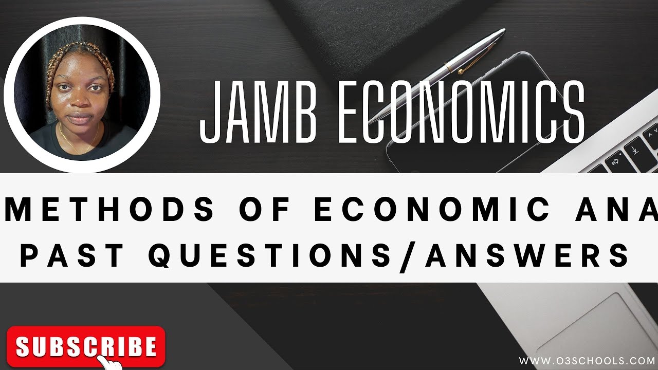 JAMB/WAEC Economics 2026 EP 3 - Methods of Economic Analysis + Likely Exam Questions & Solutions
