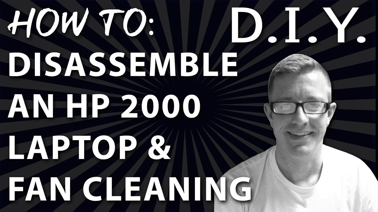 How to HP 2000 Laptop Fan Cleaning & Disassembly - Step by Step
