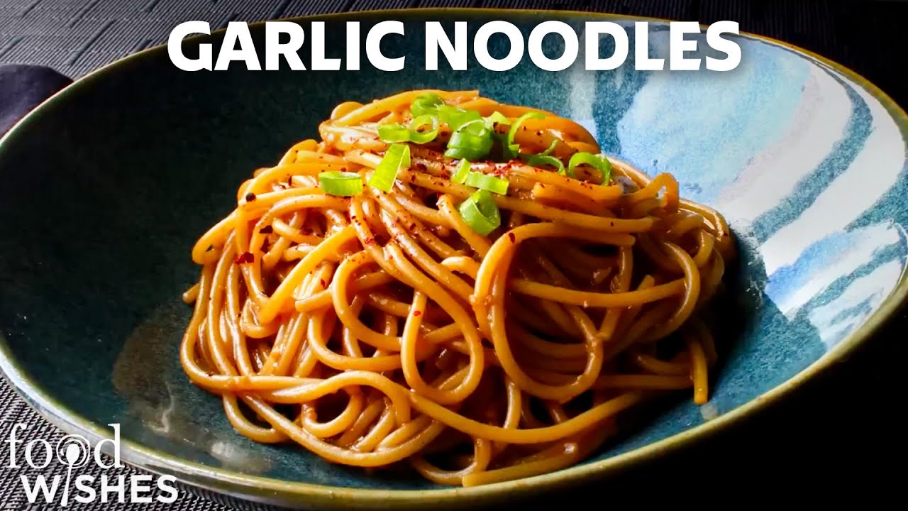 Garlic Noodles (San Francisco Style) | Food Wishes