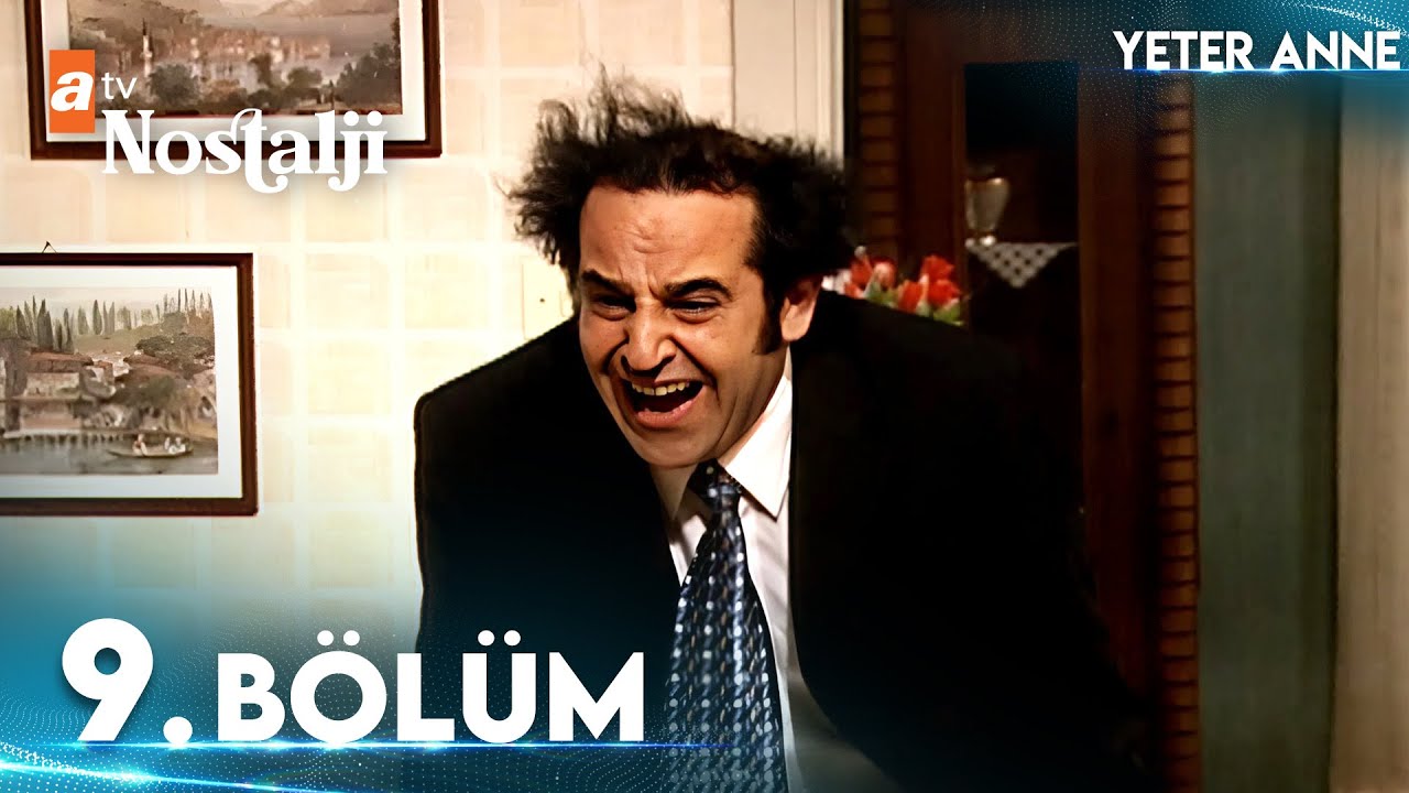 Yeter Anne 9. B&ouml;l&uuml;m